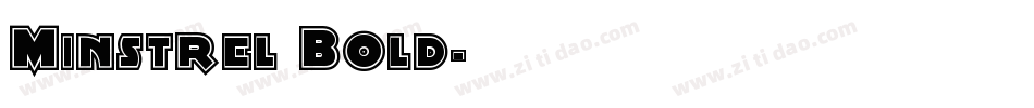 Minstrel Bold字体转换